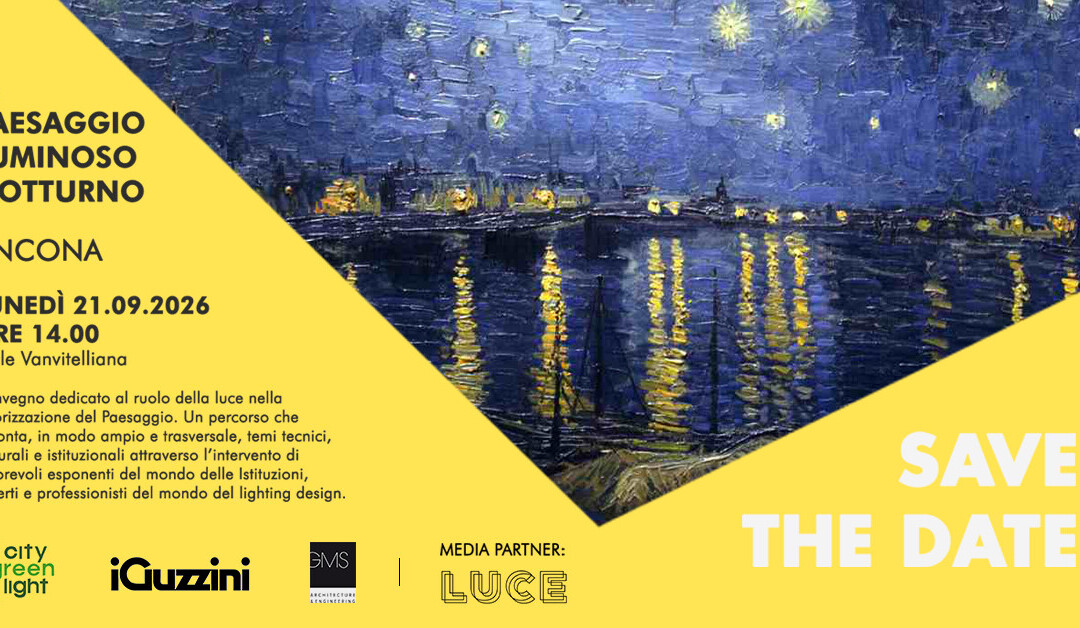 Convegno Il paesaggio luminoso notturno – Ancona 21 settembre